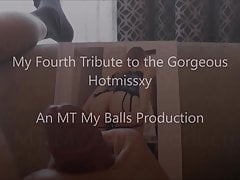 My Fourth Tribute to Hotmissxy