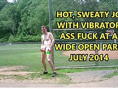 Wide Open Hot Sweaty JO and Ass Toy Fuck  July 2014